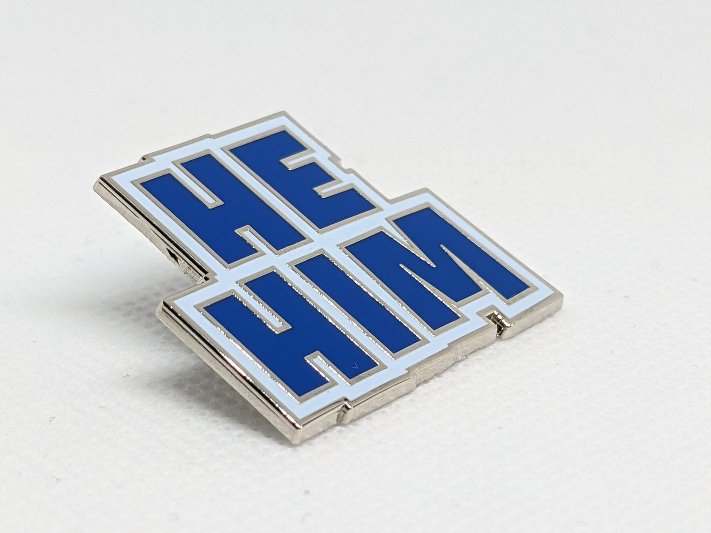 He Him Pronoun Pin Block Letters | Choose Blue or Black and White Masc Male Hard Enamel Pronoun Button Badge