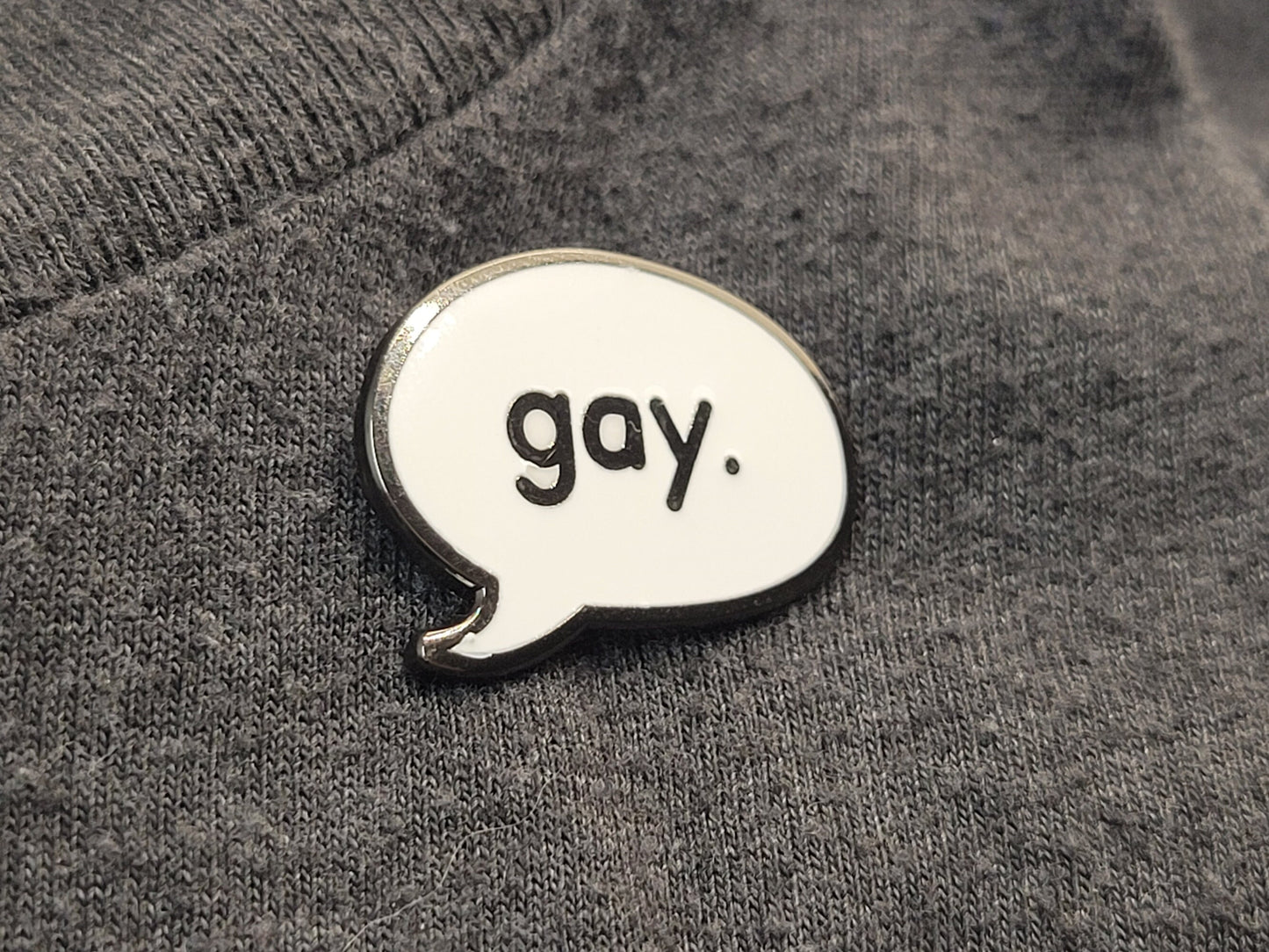 Gay Speech Bubble Hard Enamel Pin | Say Gay Without Saying Gay LGBTQ Pride Jewelry