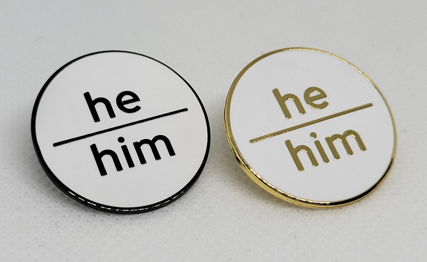 Modern Minimalist Pronoun Pin | He Him Pin | Choose White & Gold or White/Black | He/Him Pronoun Button