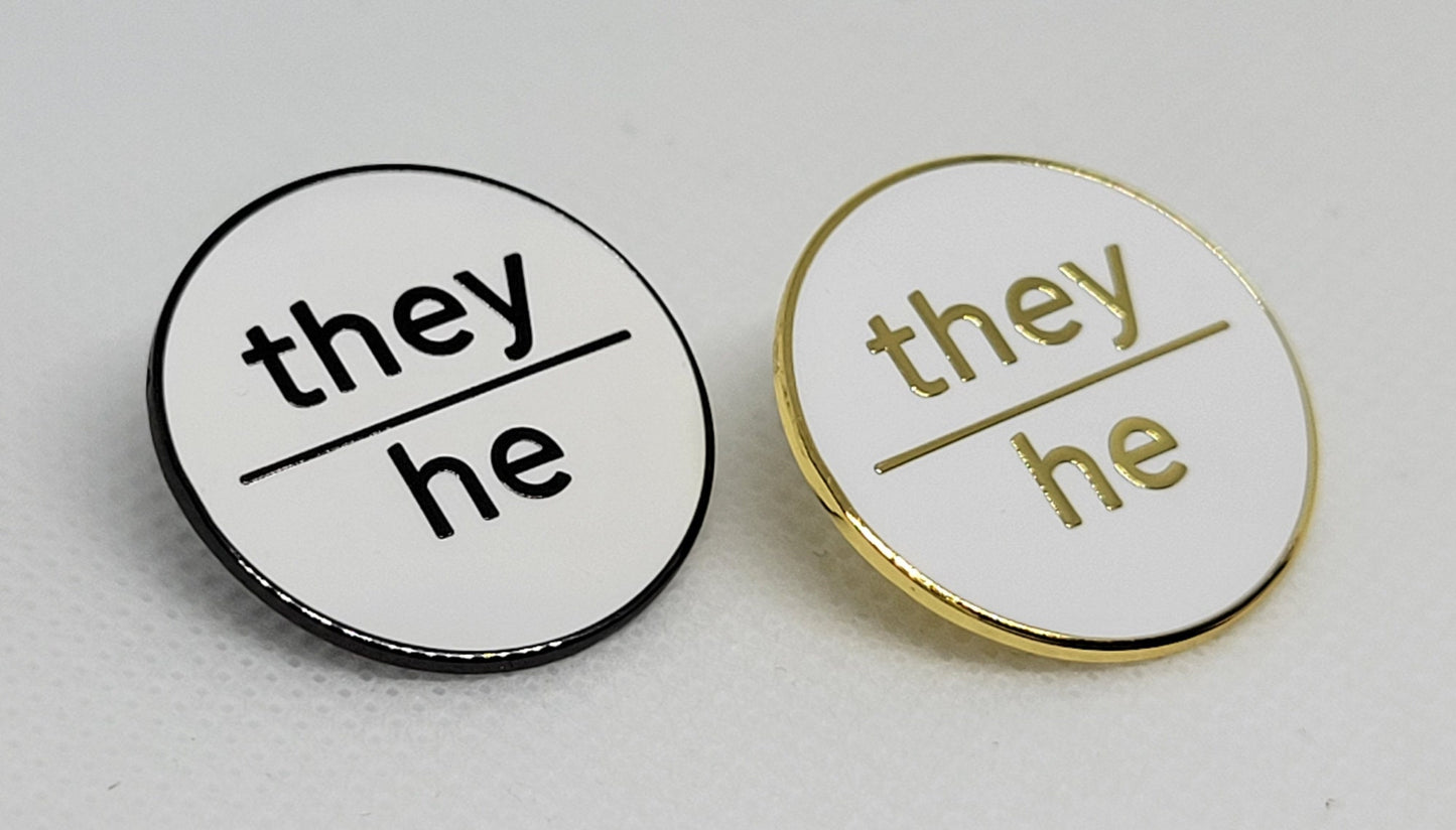 Modern Minimalist Pronoun Pin | They He Pin | Choose White & Gold or White/Black | They/He Pronoun Button | Nonbinary Pronoun Pin