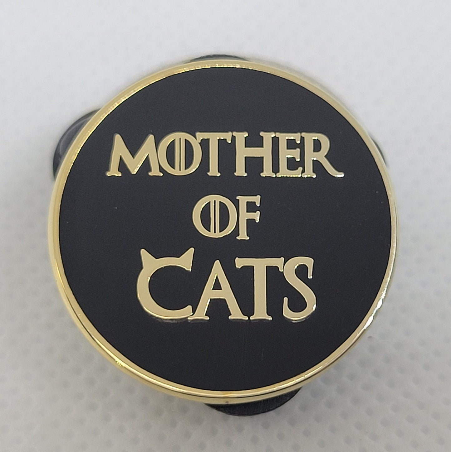 Mother of Cats Enamel Pin | Cat Lady Cat Mom Cat Lover Gift Idea | Game of Thrones Mother of Dragons reference | House Targaryen Geeky Gift