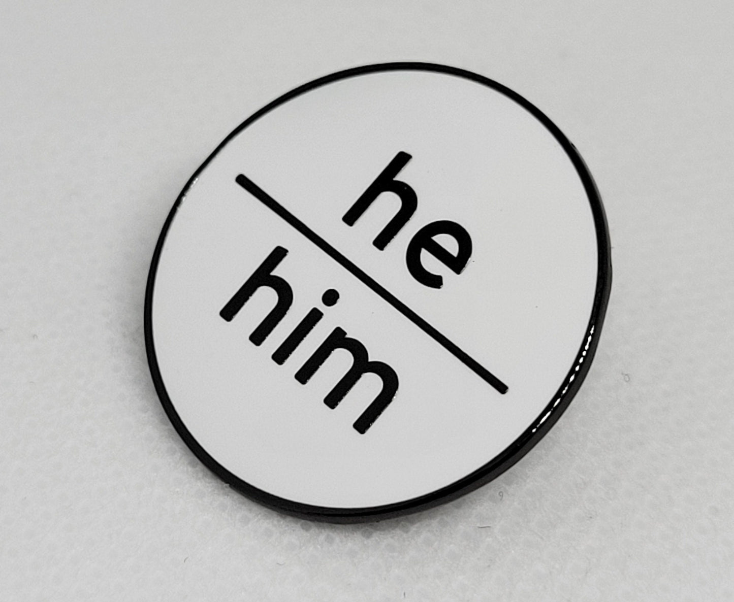 Modern Minimalist Pronoun Pin | He Him Pin | Choose White & Gold or White/Black | He/Him Pronoun Button