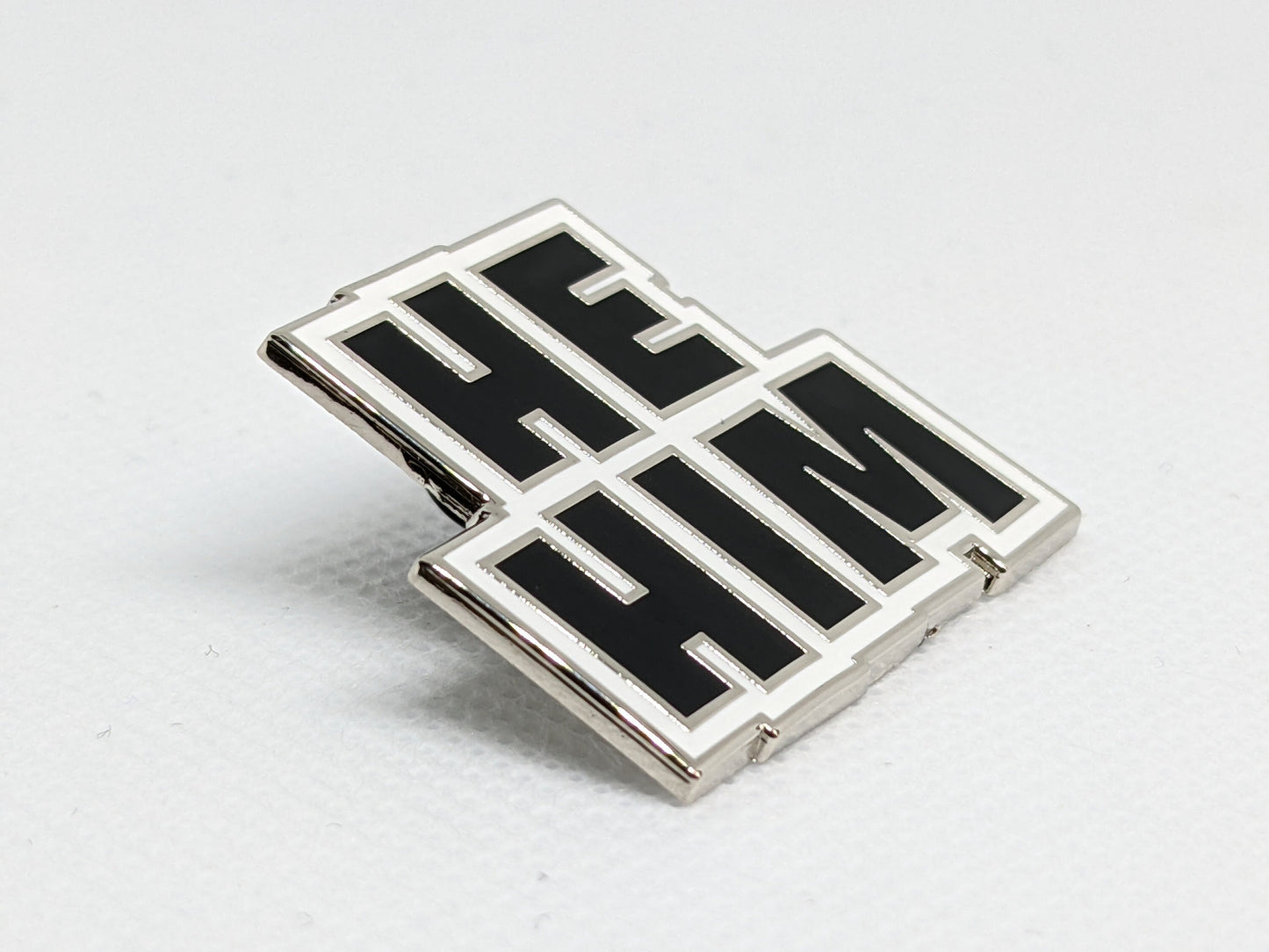 He Him Pronoun Pin Block Letters | Choose Blue or Black and White Masc Male Hard Enamel Pronoun Button Badge