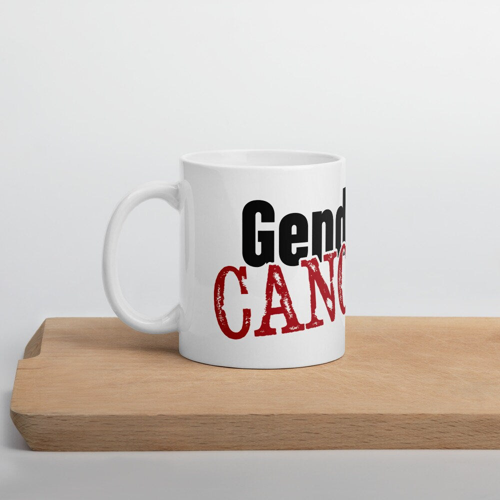Gender is Canceled Beyond Gender Roles Agender Genderqueer Multigender Genderfluid Nonbinary White Ceramic Mug - 11 oz or 15 oz | Pride Gift