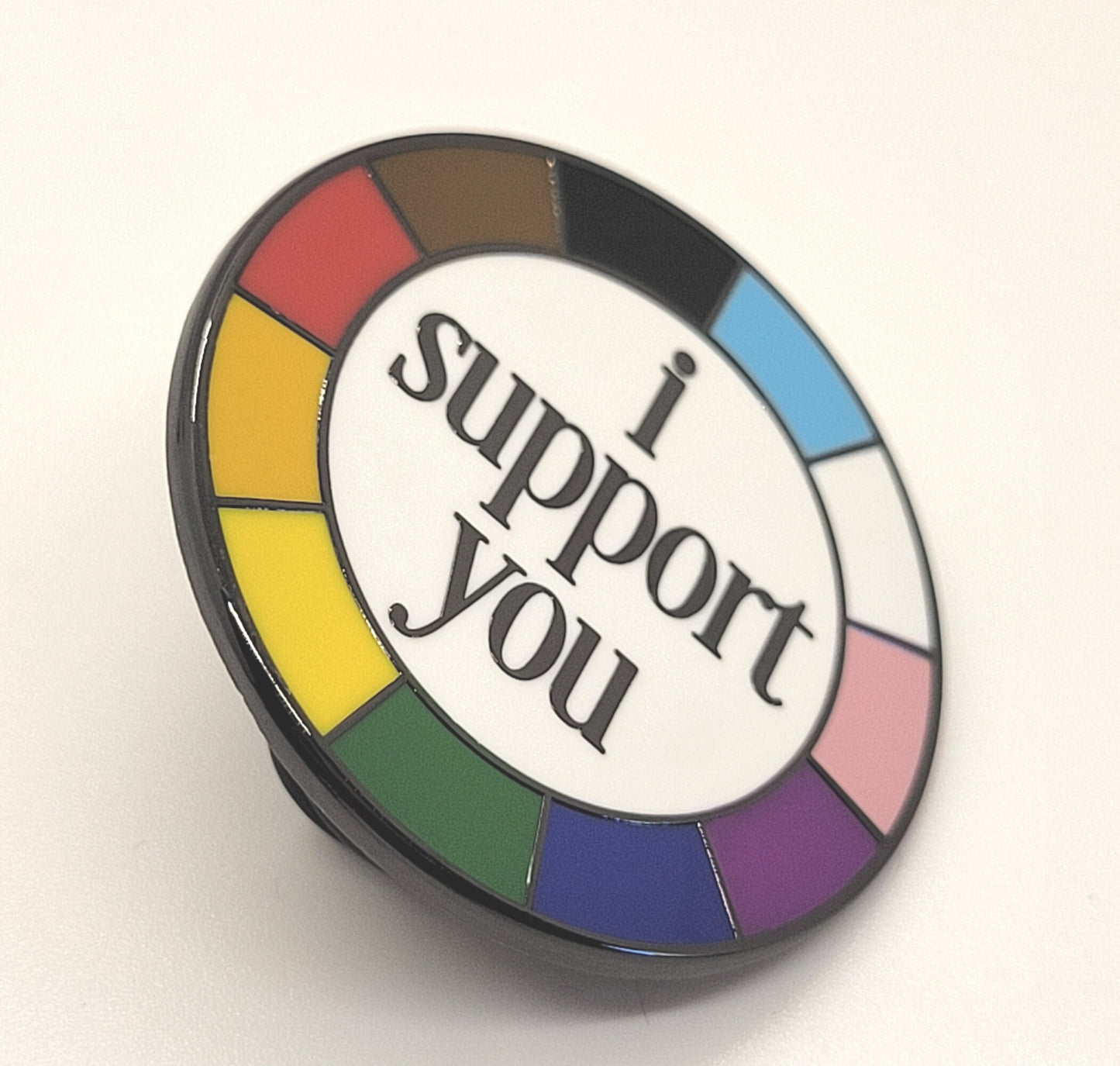 I Support You Enamel Pin in Progress Pride Colors for Supporters of All Kinds