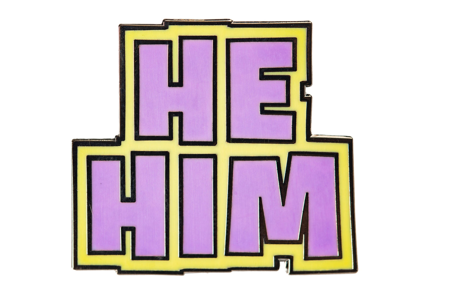 He Him Pronoun Pin Block Letters | Masc Male Hard Enamel Pronoun Button Badge