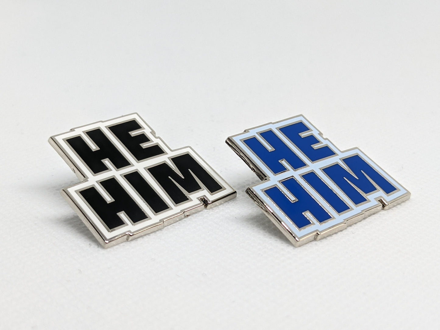 He Him Pronoun Pin Block Letters | Choose Blue or Black and White Masc Male Hard Enamel Pronoun Button Badge