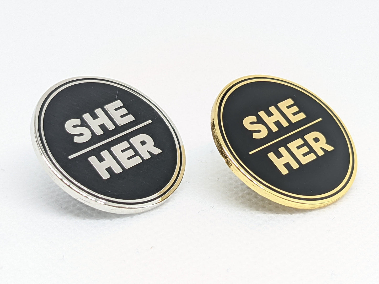 She Her Pronoun Pin Silver or Gold 1-inch Round Hard Enamel | Female Femme Pronoun Badge