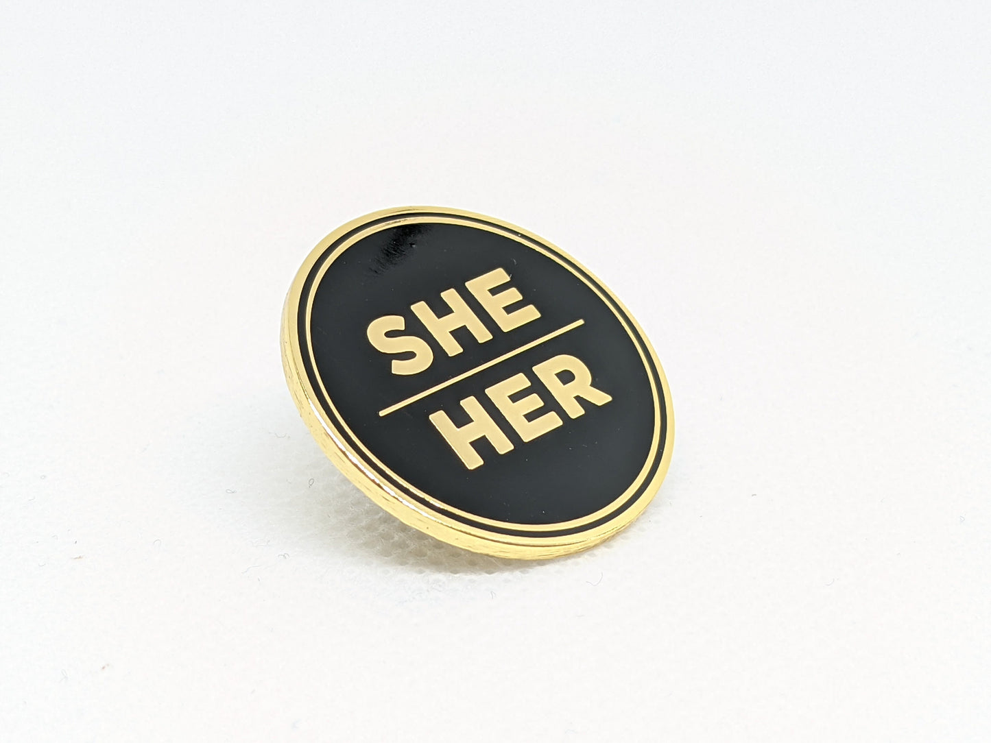 She Her Pronoun Pin Silver or Gold 1-inch Round Hard Enamel | Female Femme Pronoun Badge