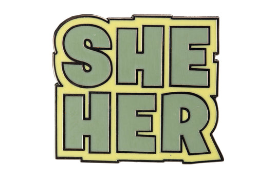 She Her Pronoun Pin | Female Femme Hard Enamel Pronoun Button