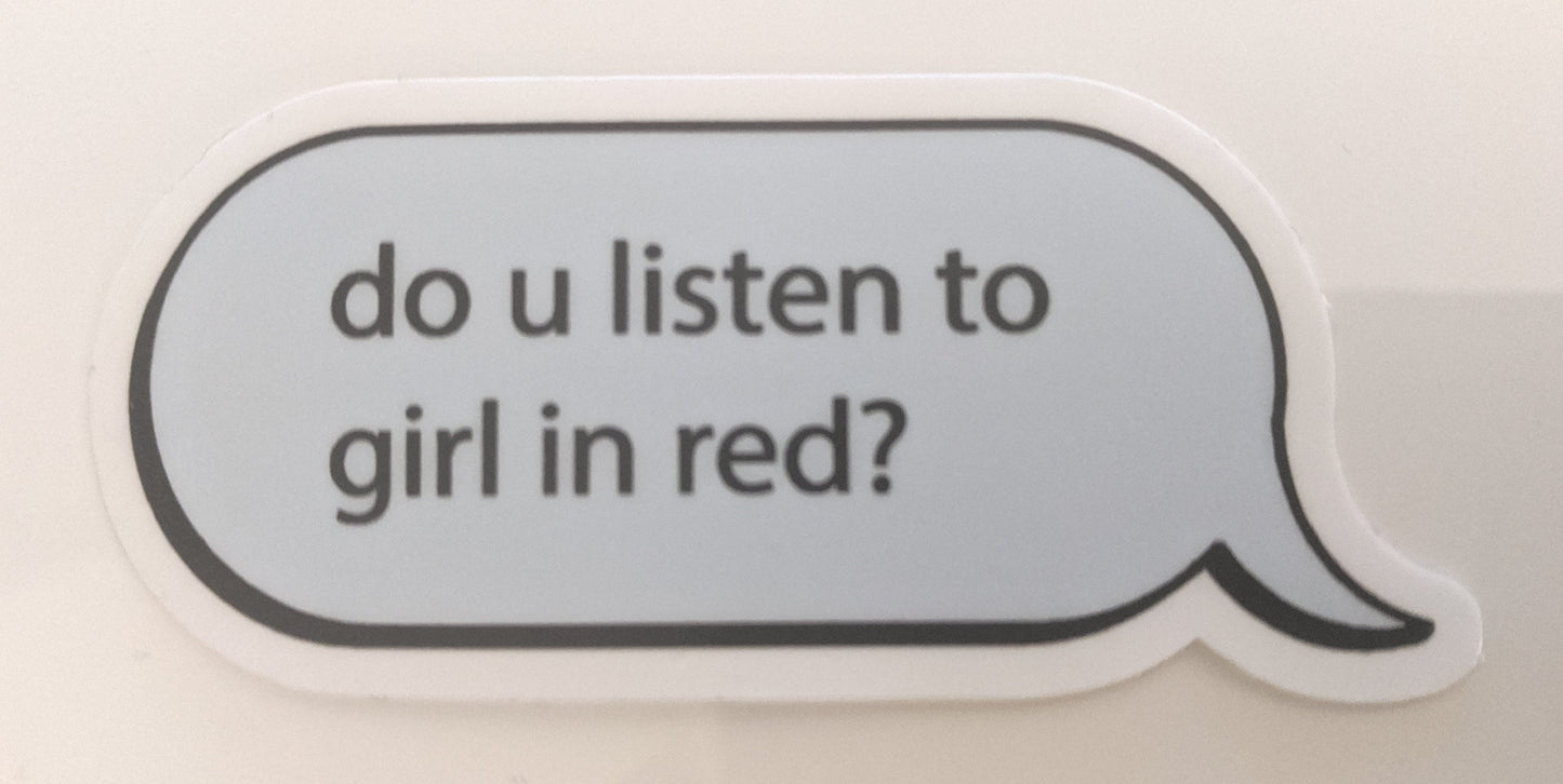 Do You Listen To Girl In Red Code Lesbian Decal 3" | Waterproof Die-Cut Vinyl Sticker for Car, Laptop, Water Bottle etc.