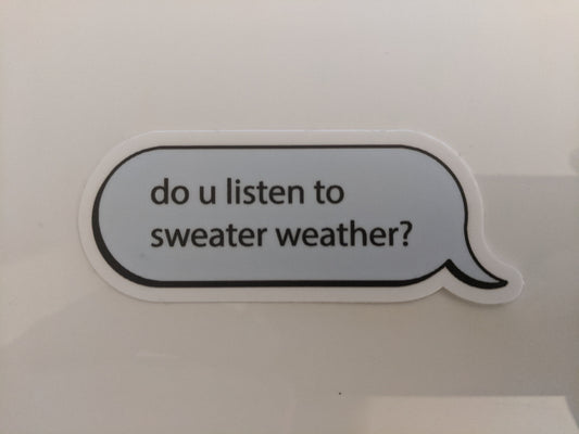 Do You Listen To Sweater Weather Code Bisexual Sticker Decal | Waterproof Vinyl Sticker for Laptop Water Bottle Etc.