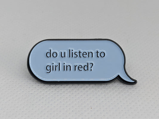 Do You Listen To Girl In Red Code Lesbian Enamel Pin