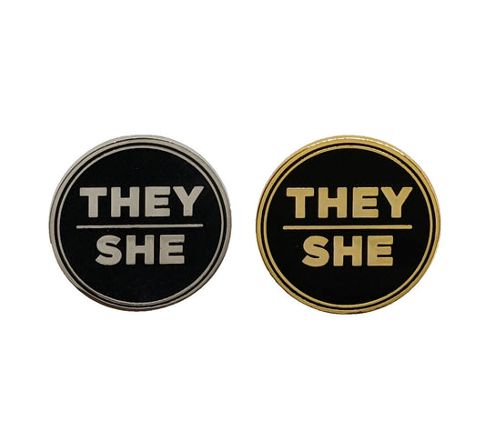 Modern Minimalist Pronoun Pin | They She Pin | Choose White & Gold or White/Black  | They/She Pronoun Button | Nonbinary Pronoun Pin