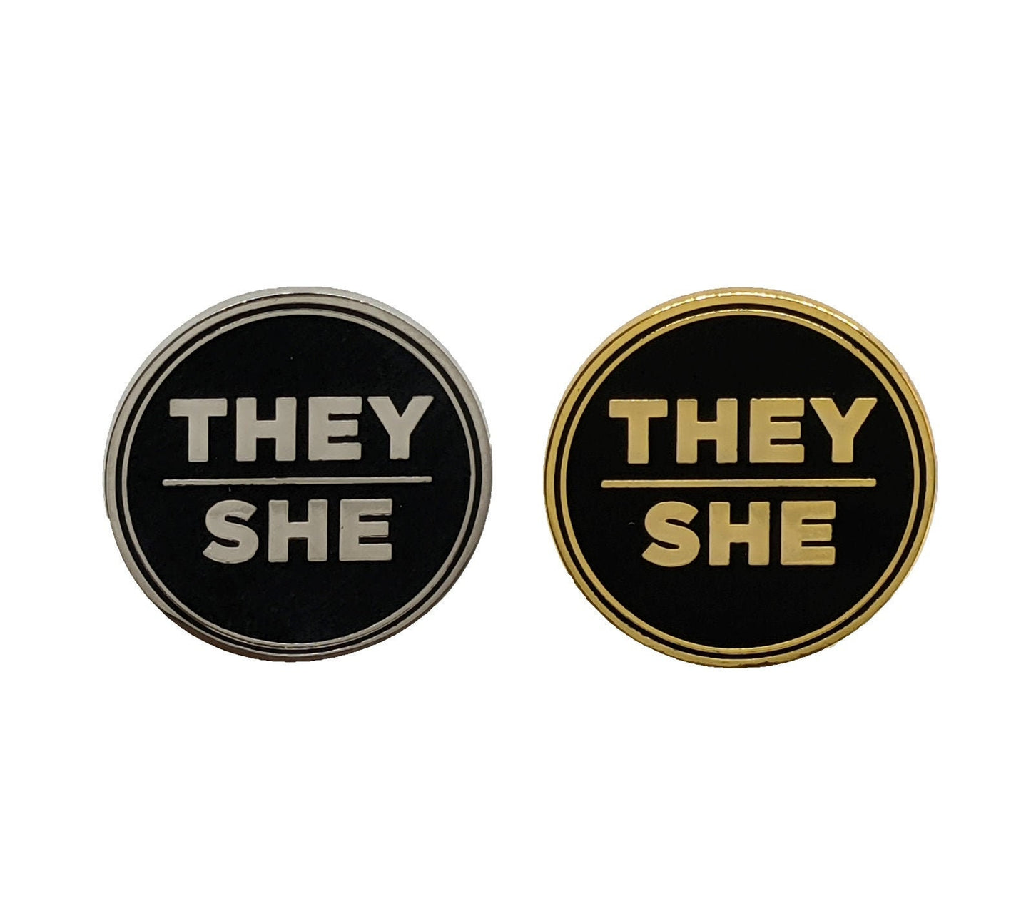 They She Pronoun Pin Silver or Gold 1-inch Round Hard Enamel | Nonbinary Femme Multi-gender Genderfluid Genderqueer Pronoun Badge