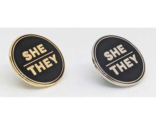 She They Pronoun Pin Silver or Gold 1-inch Round Hard Enamel | Femme Nonbinary Multi-gender Gender Fluid Genderqueer