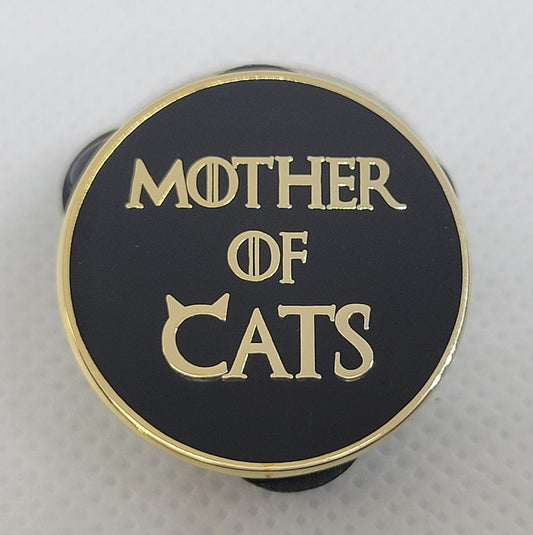 Mother of Cats Enamel Pin | Cat Lady Cat Mom Cat Lover Gift Idea | Game of Thrones Mother of Dragons reference | House Targaryen Geeky Gift