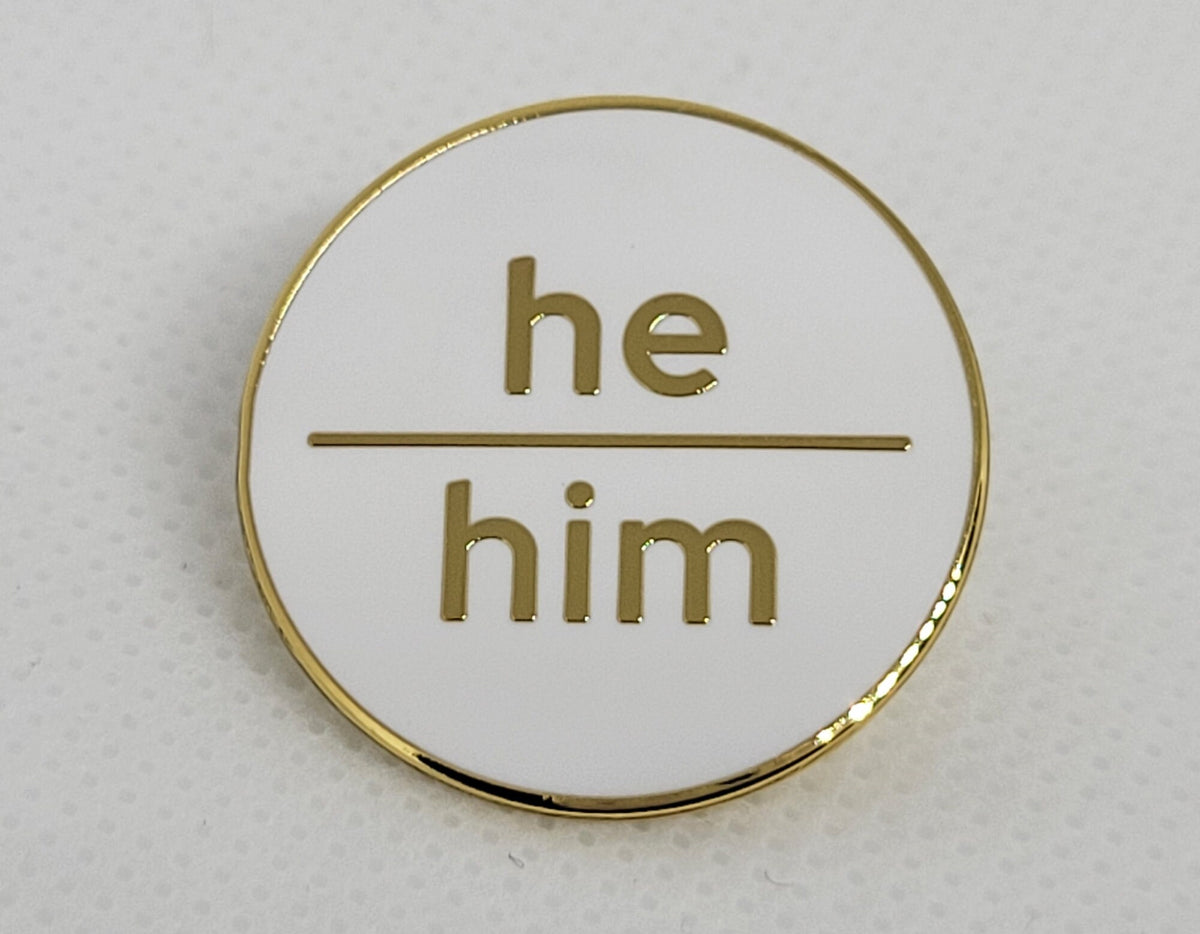 He Pin Modern Minimalist Pronoun Pin | He Him Pin | Choose White & Gold or Wh ...