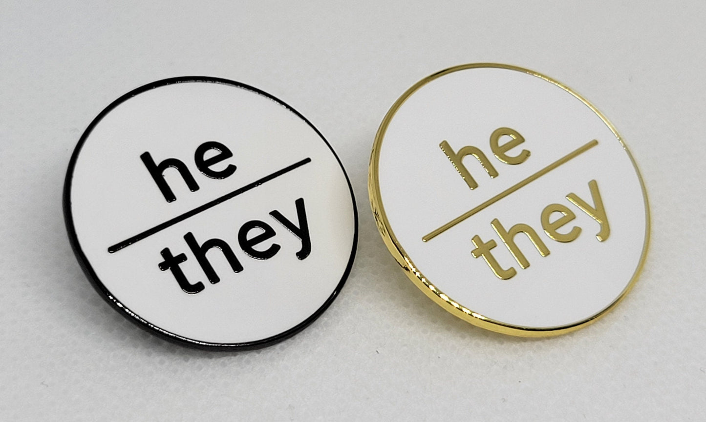 Nonbinary Pronoun Pin | He They Pin | Choose White & Gold or White/Black  | He/They Pronoun Button | Modern Minimalist Pronoun Pin