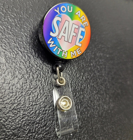 You are Safe with Me Badge Reel | Safe Space | Trans Ally Enamel Badge Holder