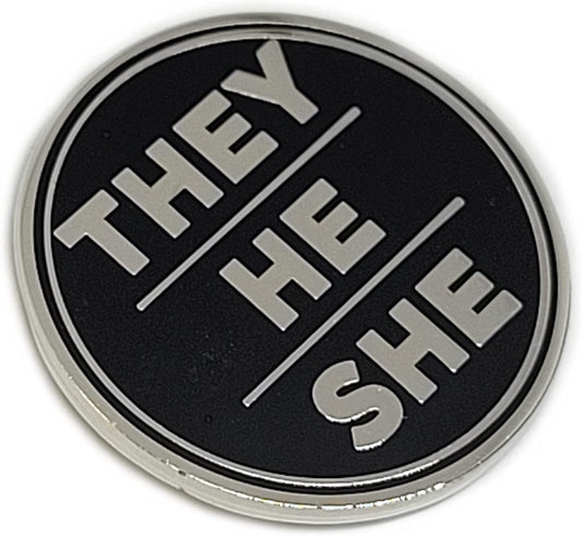 They He She Pronoun Pin |Choose Silver or Gold 1-inch Round Hard Enamel Pin | Nonbinary Pronoun Pin Genderfluid Genderqueer Pronoun Badge